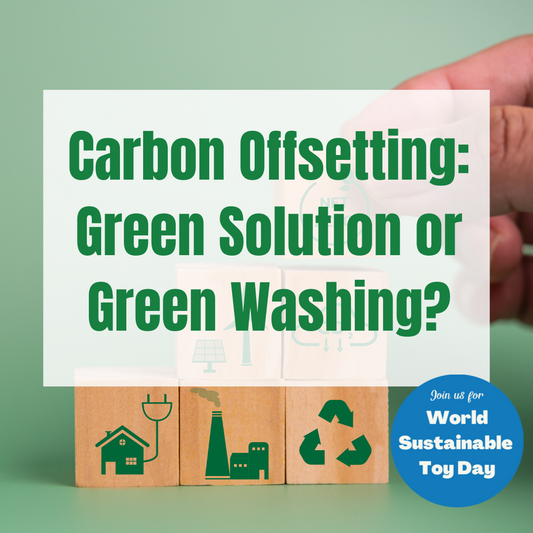 Carbon Offsetting - Green Solution or Green Washing?