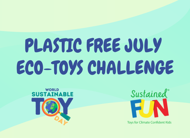 Plastic Free July eco friendly toys challenge