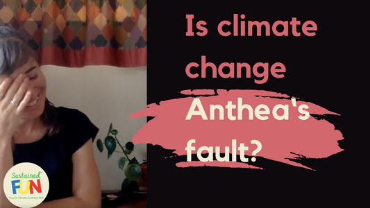 Is Climate Change Anthea's Fault?