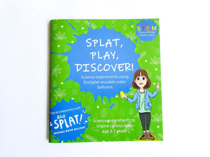 The cover of Splat, Play, Discover Book. Science experiments using EcoSplat Reusable Water Balloons. Science experiments to inspire curious kids age 3-7 years.